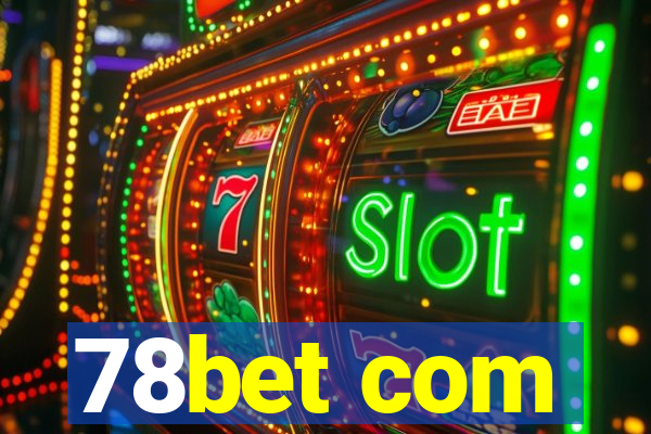 78bet com